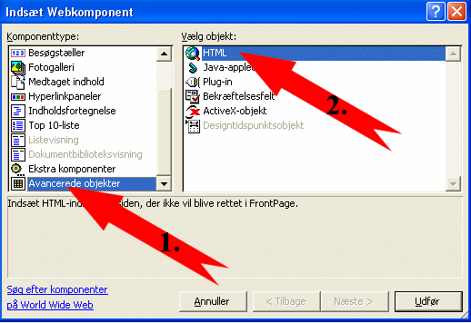 Klik p� Avancerede objekter - og derefter p� HTML i h�jre side