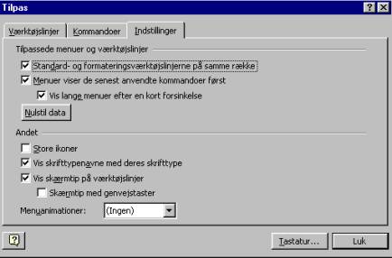 Fjern fluebenet ud for linjen: 'Standard- og formateringsv�rt�jslinjerne p� samme r�kke'