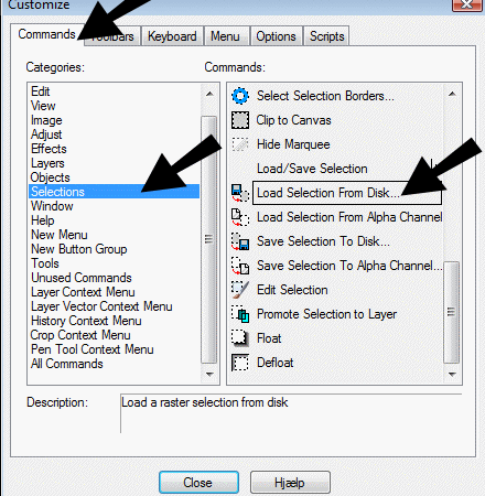 V�lg Selections i venstre side og marker knappen 'Load Selection From Disk i h�jre side