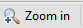 Knappen Zoom in